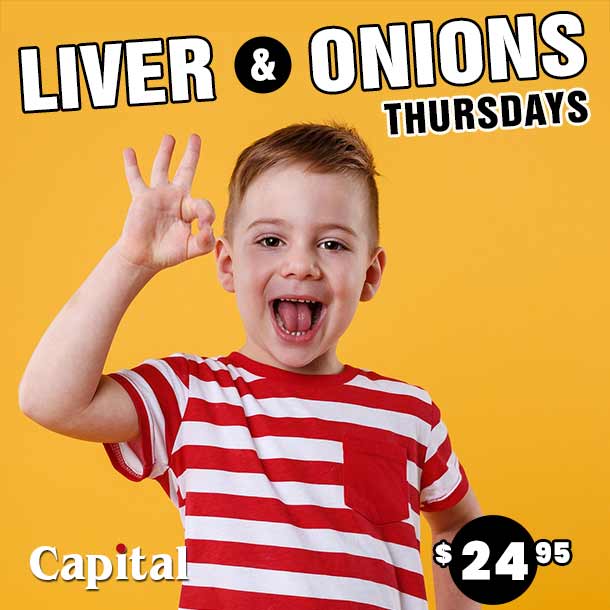 Liver & Onions Thursdays: Only 24.95!